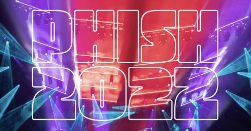 Phish Summer + Spring 2022 Tourdates Announced