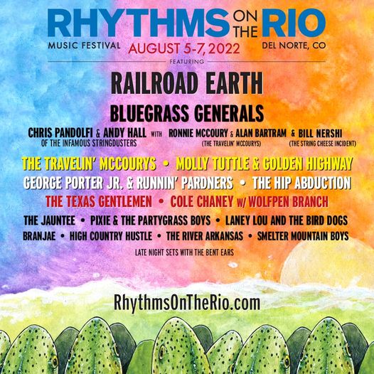 Rhythms on the Rio Music Festival:  August 5-7, 2022; Del Norte, CO
