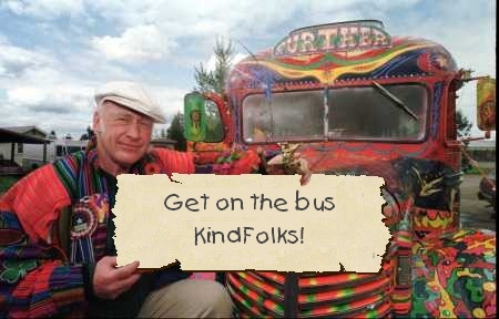 Hey KindFolks, are you on the bus?