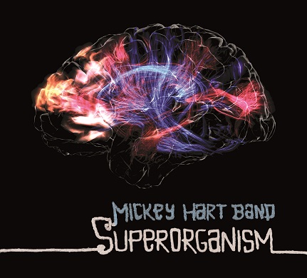 Mickey Hart Band - Superorganism